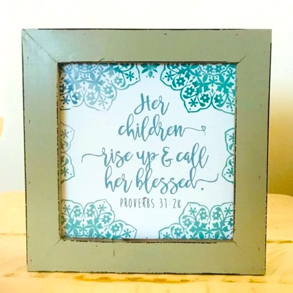 “Her Children..."Proverbs 31:28 wall or tabletop plaque